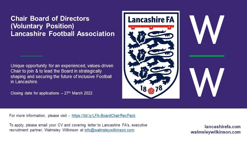 Lancashire FA - Vacancy via Walmsley Wilkinson for the Chair Board of Directors